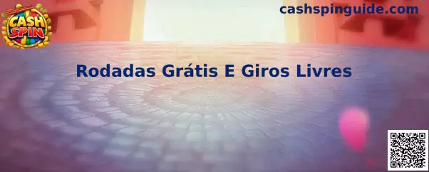 Rodadas Grátis E Giros Livres en Cash Spin