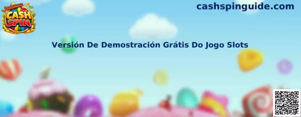 Versión De Demostración Grátis Do Jogo Slots