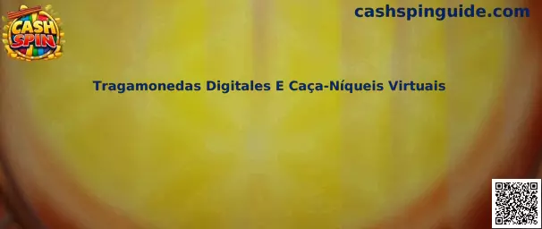 Tragamonedas Digitales E Caça-Níqueis Virtuais