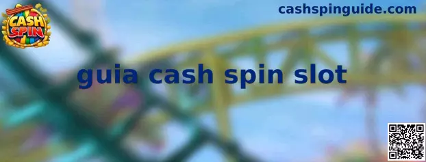 Guía visual de Cash Spin Slot