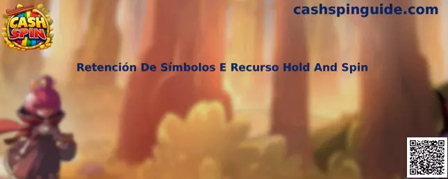 Retención De Símbolos E Recurso Hold And Spin en Cash Spin