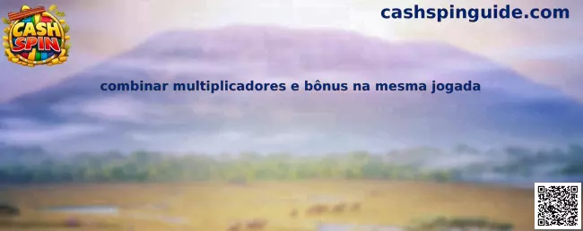 Guía sobre combinar multiplicadores e bônus na mesma jogada