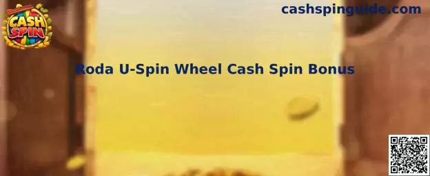 Roda U-Spin Wheel Cash Spin Bonus