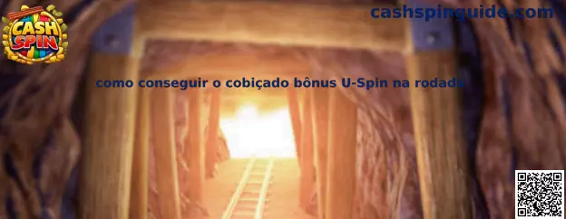 Guía sobre bono U-Spin en Cash Spin