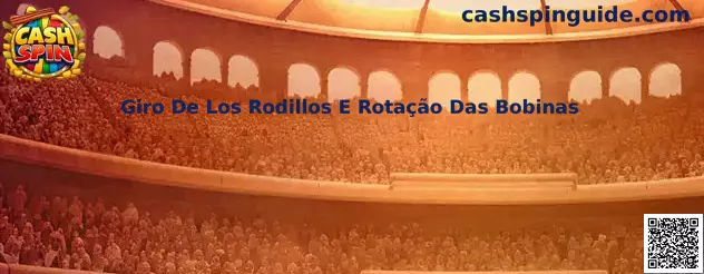 Giro De Los Rodillos E Rotação Das Bobinas