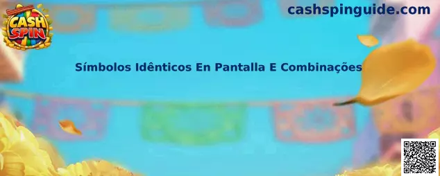 Símbolos Idênticos En Pantalla E Combinações en Cash Spin