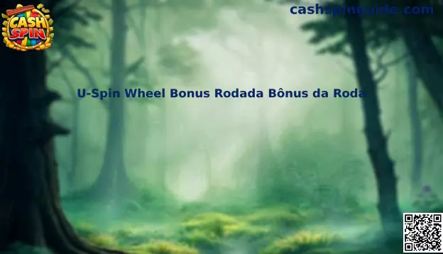 U-Spin Wheel Bonus Rodada Bônus da Roda Cash Spin