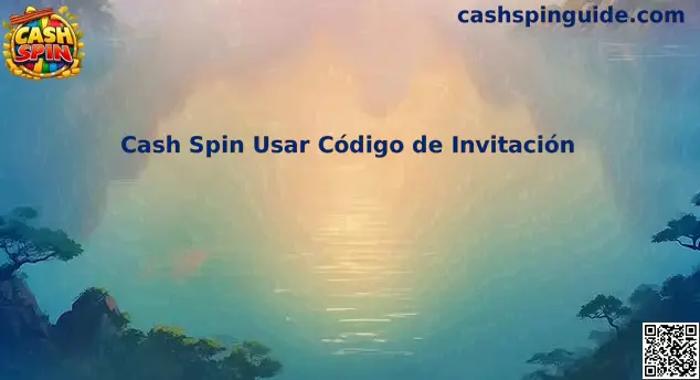 Cash Spin México guía invitaciones